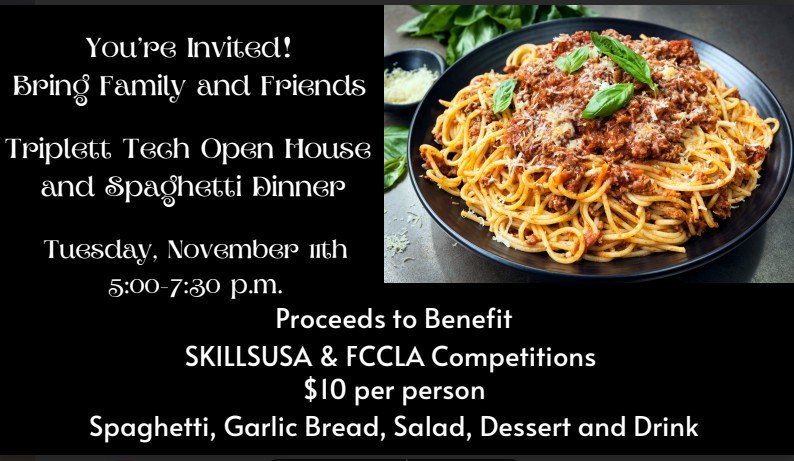 Triplett Tech Open House & Spaghetti Dinner Nov. 11